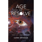 Age of Resolve: The E.V. Chronicles - Hardcover