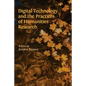 Digital Technology and the Practices of Humanities Research - Paperback