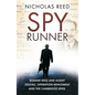 The Spy Runner: Ronnie Reed and Agent Zigzag, Operation Mincemeat and the Cambridge Spies - Paperback