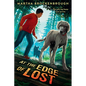 At the Edge of Lost - Hardcover