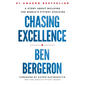 Chasing Excellence: A Story About Building the World's Fittest Athletes - Hardcover