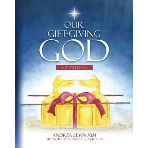 Our Gift-Giving God: A Devotional - Paperback