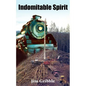 Indomitable Spirit - Paperback