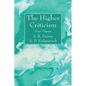 The Higher Criticism - Paperback