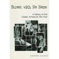 Street with No Name: A History of the Classic American Film Noir - Paperback