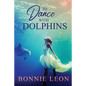 To Dance with Dolphins - Paperback