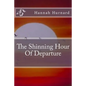 The Shinning Hour Of Departure - Paperback