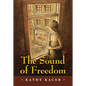 The Sound of Freedom - Hardcover