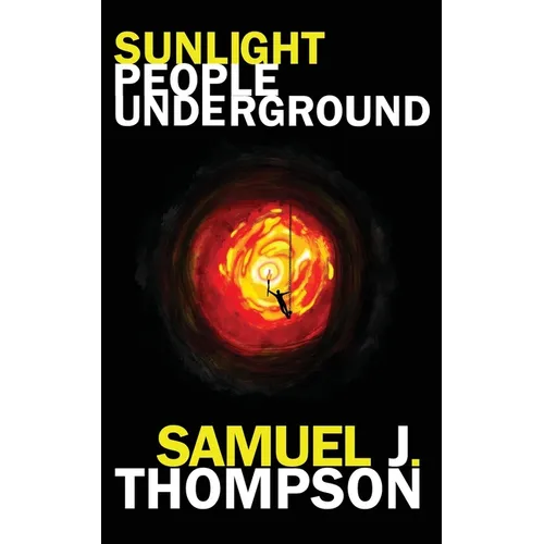Sunlight People Underground - Paperback