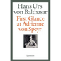 First Glance at Adrienne Von Speyr - Paperback