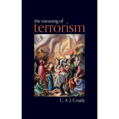 The Meaning of Terrorism - Hardcover