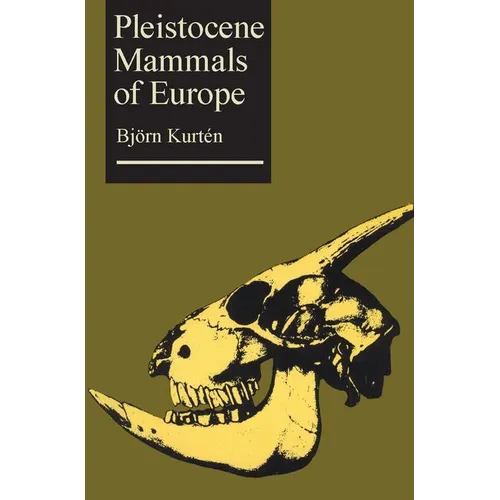 Pleistocene Mammals of Europe - Paperback