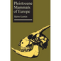 Pleistocene Mammals of Europe - Paperback