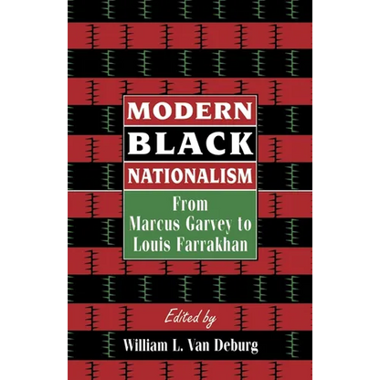 Modern Black Nationalism: From Marcus Garvey to Louis Farrakhan - Paperback