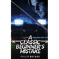 A Classic Beginner's Mistake - Paperback