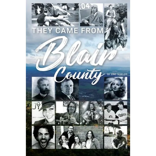 They Came From Blair County - Paperback