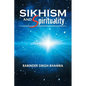 Sikhism and Spirituality - Paperback