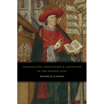 Imagination, Meditation, and Cognition in the Middle Ages - Paperback