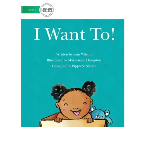 I Want To! - Paperback