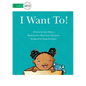 I Want To! - Paperback