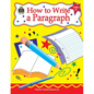 How to Write a Paragraph, Grades 3-5 - Paperback