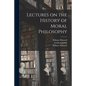 Lectures on the History of Moral Philosophy - Paperback