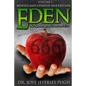 Eden: The Knowledge Of Good and Evil 666 Volume 1 - Paperback
