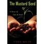 The Mustard Seed: A Story of Life and Faith - Paperback