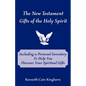 The New Testament Gifts of the Holy Spirit - Paperback