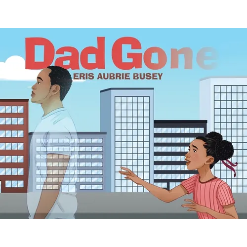 Dad Gone - Paperback