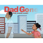 Dad Gone - Paperback