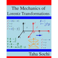 The Mechanics of Lorentz Transformations - Paperback