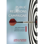 Public Relations Campaigns: Skill Development, Strategic Planning, and Effective Teamwork - Paperback