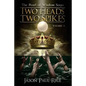 Two Heads Two Spikes: Volume 1, Pearl of Wisdom Saga - Paperback