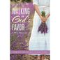 Walking in God's Favor: A Daily Devotional - Paperback