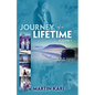 Journey of a Lifetime, Volume 1 - Paperback