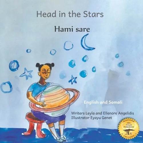 Head in the Stars: A Big Dream for A Little Girls in Somali and English - Paperback