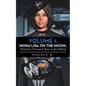 Volume 1, Mona Lisa on the Moon, Thirty-Two Thousand Years in the Making - Paperback