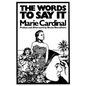 The Words to Say It - Paperback