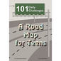 101 Daily Challenges for Teens - A Road Map for Teens - Paperback