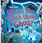 When You Wish Upon a Ghost (Disney the Haunted Mansion): A Seek-And-Find Book - Hardcover