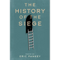 The History of the Siege - Paperback