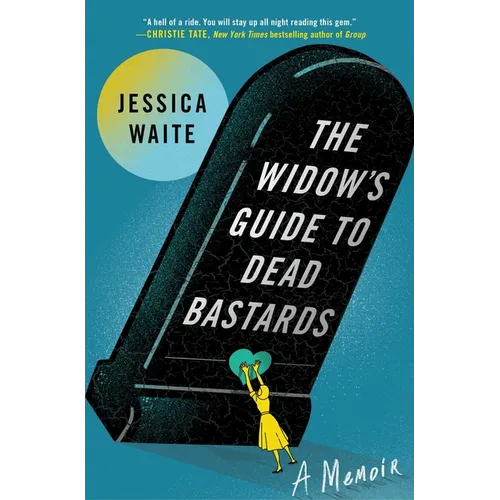 The Widow's Guide to Dead Bastards - Paperback
