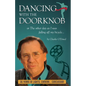 Dancing With The Doorknob - Paperback