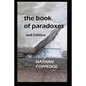 The Book of Paradoxes: Including Problems Encountered in Nathan Coppedge's Philosophy - Paperback
