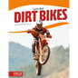 Dirt Bikes - Library Binding