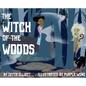 The Witch of the Woods - Hardcover