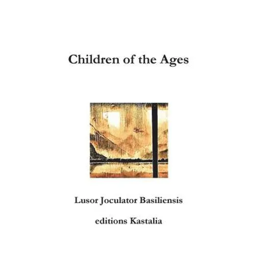 Children of the Ages - Hardcover