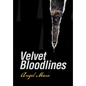 Velvet Bloodlines - Hardcover