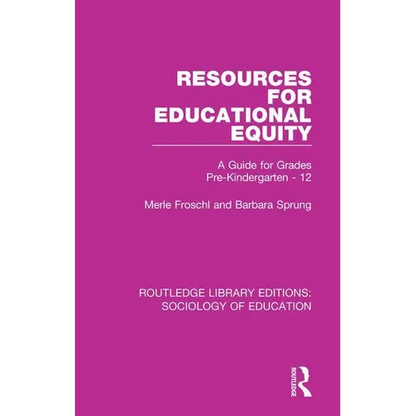 Resources for Educational Equity: A Guide for Grades Pre-Kindergarten - 12 - Paperback